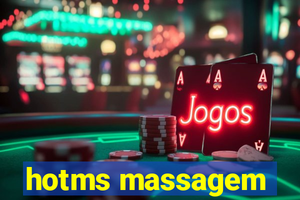 hotms massagem